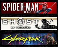 SpiderMan RE + Tsushima + Cyberpunk 2077