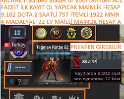 4 MADALYALI 22 LV 9.102 SAATLİ DOTA 2 757 AD İTM 1