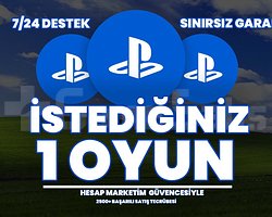 İSTEDİĞİNİZ 1 PSN OYUNU + GARANTi