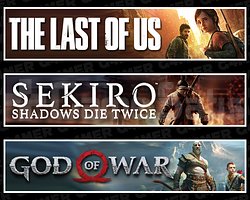 The Last Of Us 1 + Sekiro + God Of War