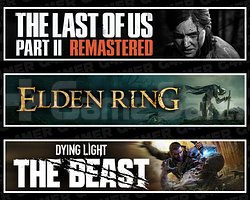 The Last Of Us 2 + Elden Ring + DY The Beeast