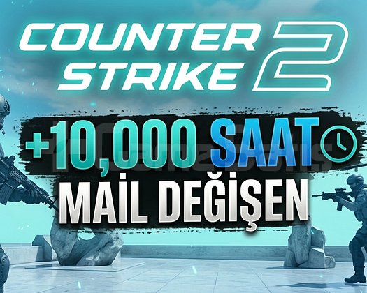 +10.000 SAAT CS HESAP BÜTÜN BİLGİLER DEĞİŞİR