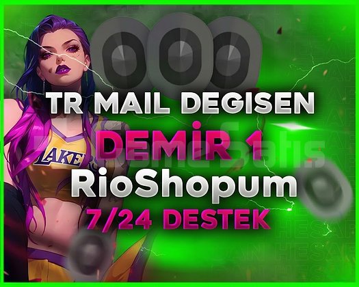 TR - DEMİR 1 - MAİL DEĞİŞEN - ULTRA DÜŞÜK MMR!