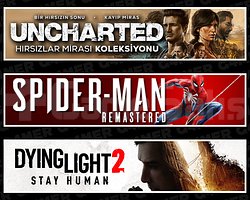 Uncharted + Spider Man RE + Dying Light 2