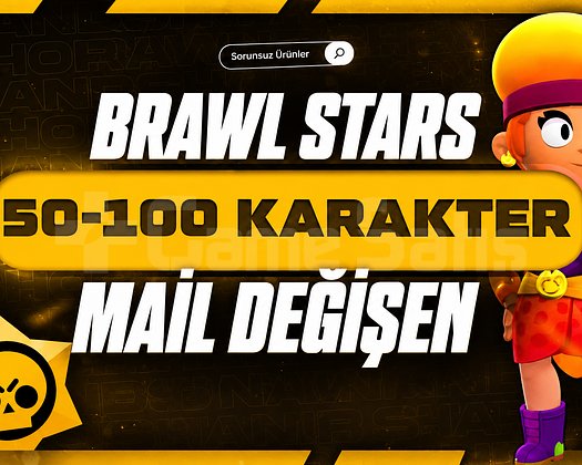 MAİL DEĞİŞEN BS 50-100 KARAKTER GARANTİLİ