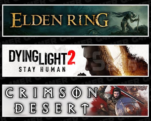 Elden Ring + Dying Light 2 + Crimson Desert