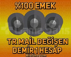 TR - DEMİR 1 - MAİL DEĞİŞEN - ULTRA DÜŞÜK MMR!