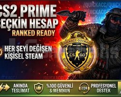 QUICKACC CS2 PRIME | FULL ERİŞİM | RANK HAZIR