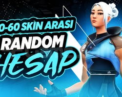 | 30-60 SKİN | VALORANT RANDOM HESAP BOŞ YOOKK+++