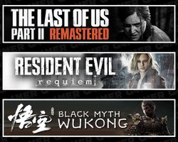 Last Of Us 2 + Resident Evil 9 + Black Myth Wukong