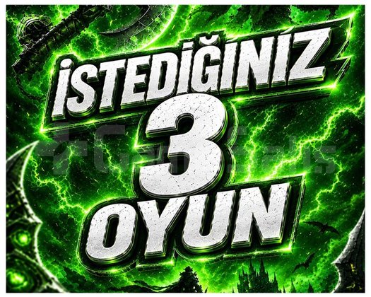 İSTEDİĞİNİZ 3 OYUN + OTO TESLİMAT + GARANTİ