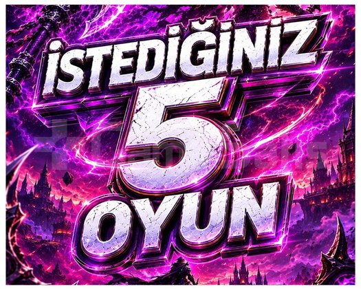 İSTEDİĞİNİZ 5 OYUN + OTO TESLİMAT + GARANTİ