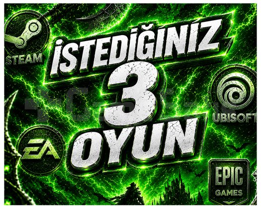 İSTEDİĞİNİZ 3 OYUN + OTO TESLİMAT + GARANTİ
