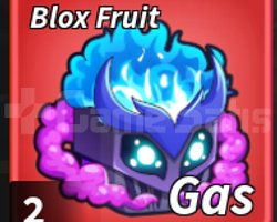 Gas Fruit / Blox Fruits