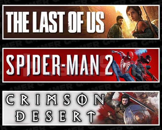 Last Of Us 1 +Spider-Man 2 +Crimson Desert