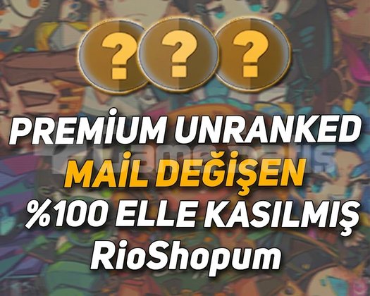 TR - PREMİUM 5 MAÇ UNRANKED FRESH - MAİL DEĞİŞEN!