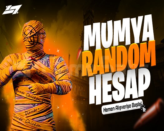BOŞ YOK MUMYA RANDOM HESAP ULTRA VİP+