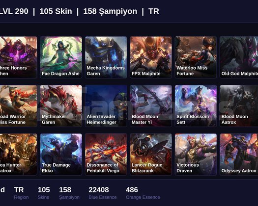 TR / 290 LVL + 105 SKİN + UNRANKED !!