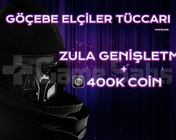 GÖÇEBE ELÇİLER TÜCCARI / ZULA GENİŞLETME