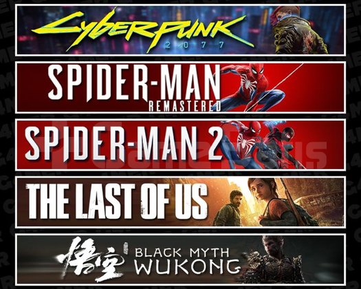 Cyberpunk +Spider 1 +2 +TLOU1 +Wukong