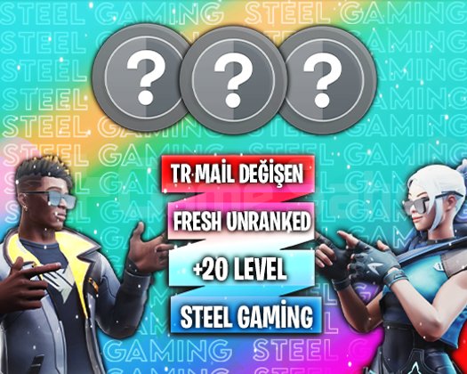 TR +20 LVL UNRANKED - MAİL DEĞİŞEN - FRESH!