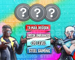 TR +20 LVL UNRANKED - MAİL DEĞİŞEN - FRESH!