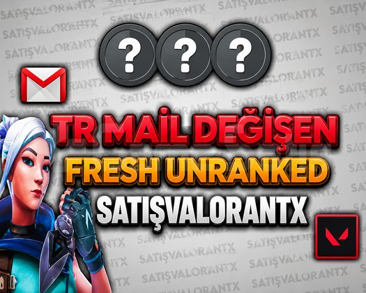 TR - FRESH UNRANKED - MAİL DEĞİŞEN - +20 LEVEL!