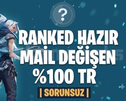 TR RANKED HAZIR MAİL DEĞİŞEN +20 LVL SORUNSUZ
