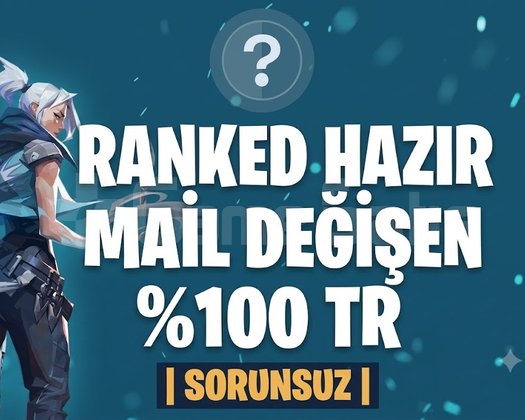 TR RANKED HAZIR MAİL DEĞİŞEN +20 LVL SORUNSUZ
