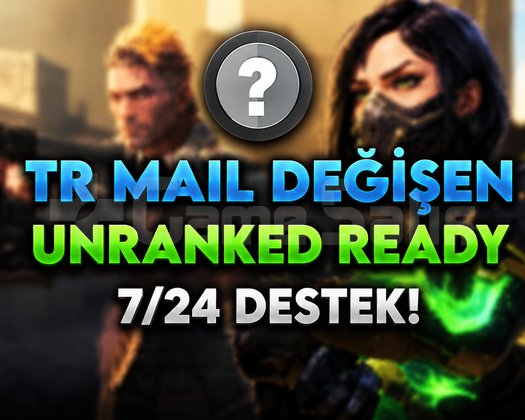 TR - FRESH UNRANKED - MAİL DEĞİŞEN - +20 LEVEL!