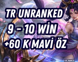 DERECELİ HAZIR9-10 WİN TR +30 LVL UNRANKED LOL