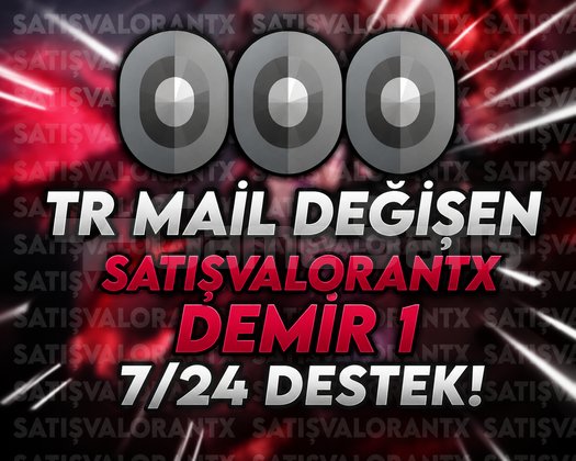 TR - DEMİR 1 - MAİL DEĞİŞEN - ULTRA DÜŞÜK MMR!