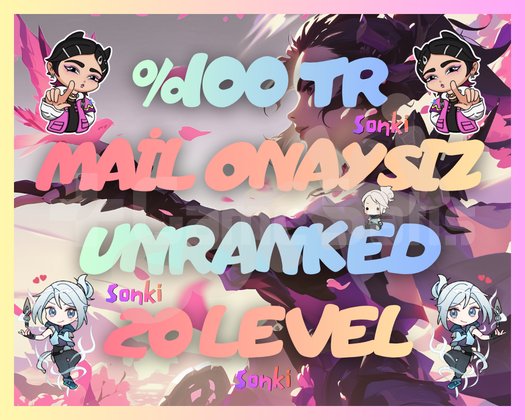 TR - MAİL ONAYSIZ - UNRANKED +20 LEVEL