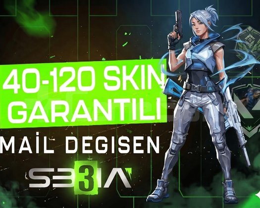 VIP | 40-120 SKİN | MAİL DEĞİŞEN | +GARANTİ