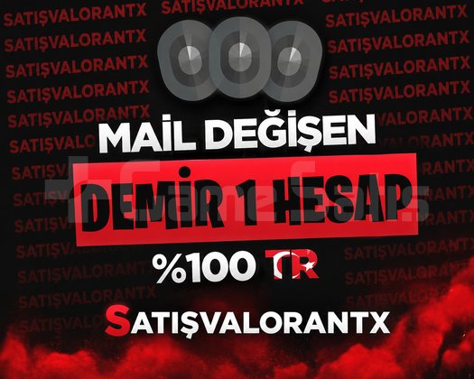 TR - DEMİR 1 - MAİL DEĞİŞEN - ULTRA DÜŞÜK MMR!