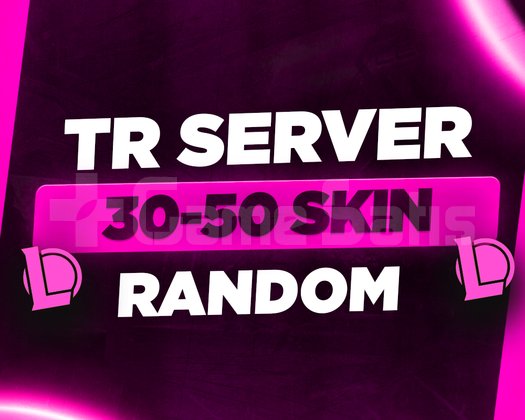 TR SUNUCU LOL 30-50 SKİN RANDOM HESAP