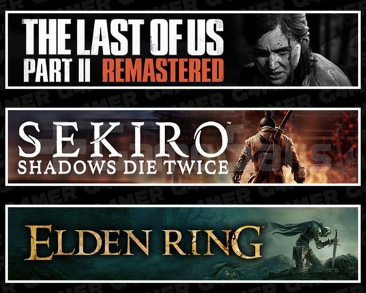 The Last Of Us 2 +Sekiro +Elden Ring