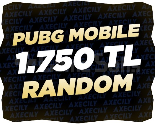 1.750 TL | ULTRA VIP | PUBG RANDOM | +15.000 SATIŞ