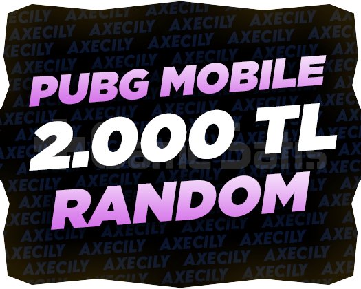 2.000 TL | ULTRA VIP | PUBG RANDOM | +15.000 SATIŞ