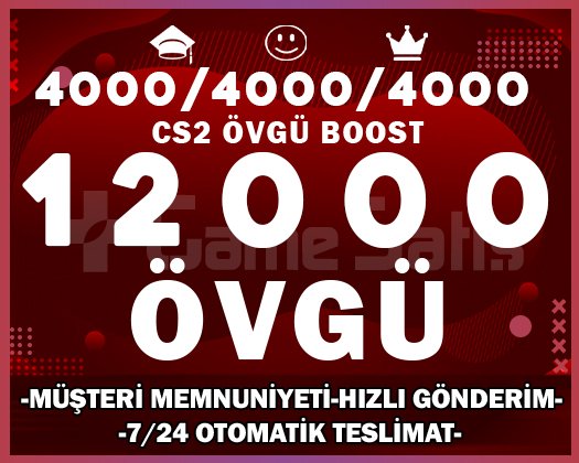 12000+ ÖVGÜ CS2 YEŞİL GÜVEN FAKTÖRÜ