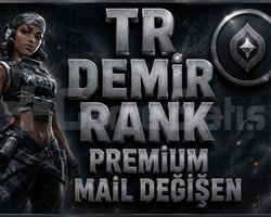 TR DEMİR RANK MAİL DEĞİŞEN DÜŞÜK MMR SORUNSUZ !!