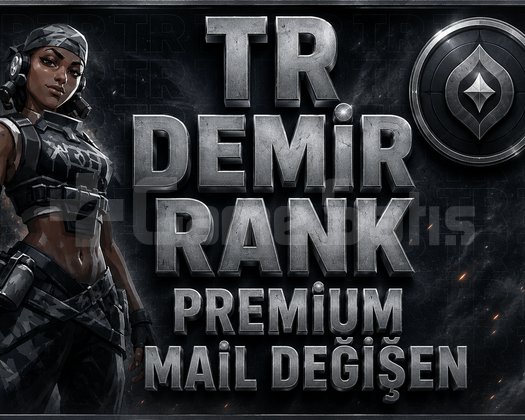 TR DEMİR RANK MAİL DEĞİŞEN DÜŞÜK MMR SORUNSUZ !!