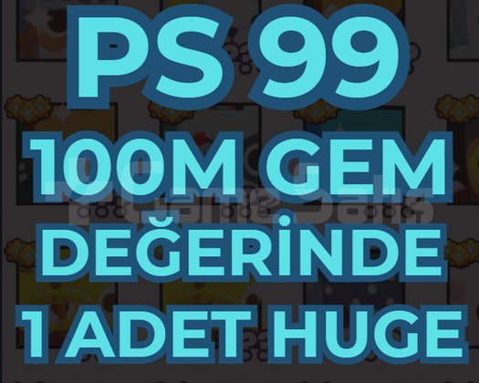 PS99 100M Gem Değerinde 1 Adet Huge Pet