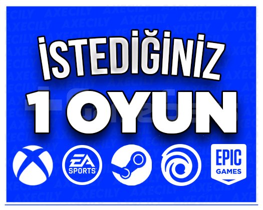 İstediğiniz 1 Oyun