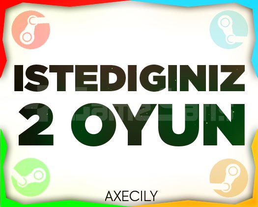 İstediğiniz 2 Oyun