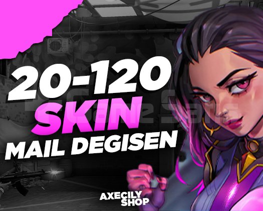 VIP | 20-120 SKİN | MAİL DEĞİŞEN | +15.000 SATIŞ
