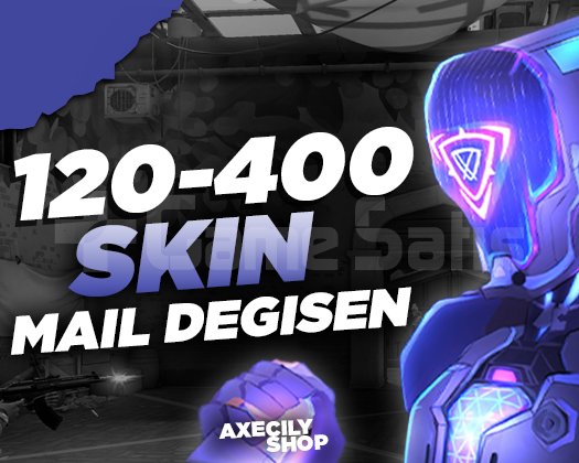 VIP | 120-400 SKİN | MAİL DEĞİŞEN | +15.000 SATIŞ