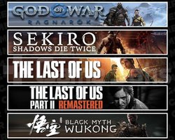 Ragnarök +Sekiro +TLOU1 +2 +Wukong