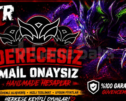 TR / +30 LVL + UNRANKED + HANDMADE + MAİL ONAYSIZ