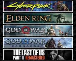 Cyberpunk +Elden +GOW +Ragnarök +TLOU2